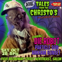 DIE ROBOT SALEM Halloween Bash at Christo's