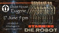 Die Robot at Old Nicks Pub "Armed Forces Tour"