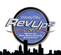 Windy City Rev Ups - Full Band