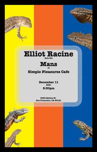 Elliot Racine and Mans Solo Concert at Simple Pleasures Cafe