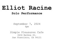 Elliot Racine Solo Performance at Simple Pleasures Cafe