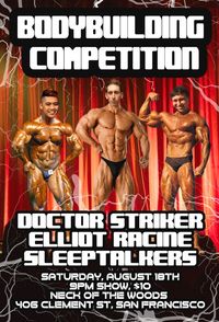 Doctor Striker, Elliot Racine, and Sleeptalkers at Neck of the Woods