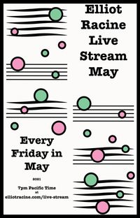 Elliot Racine Live Stream May