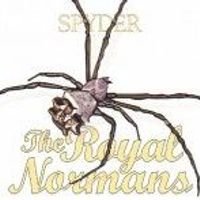 Spyder by The Royal Normans