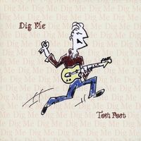 Dig Me by Tom Post