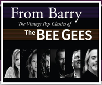 FROM BARRY – The Perfect Songs of Barry Gibb and The Bee Gees