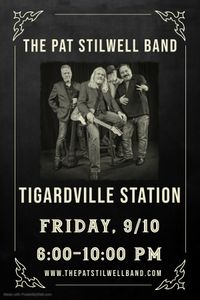 The Pat Stilwell Band at Tigardville Station