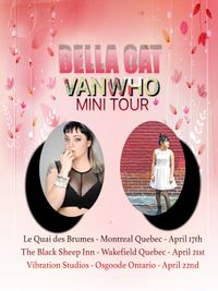 Vanwho - Special guest Bella Cat