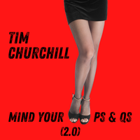 Mind Your Ps and Qs (2.0) by Tim Churchill