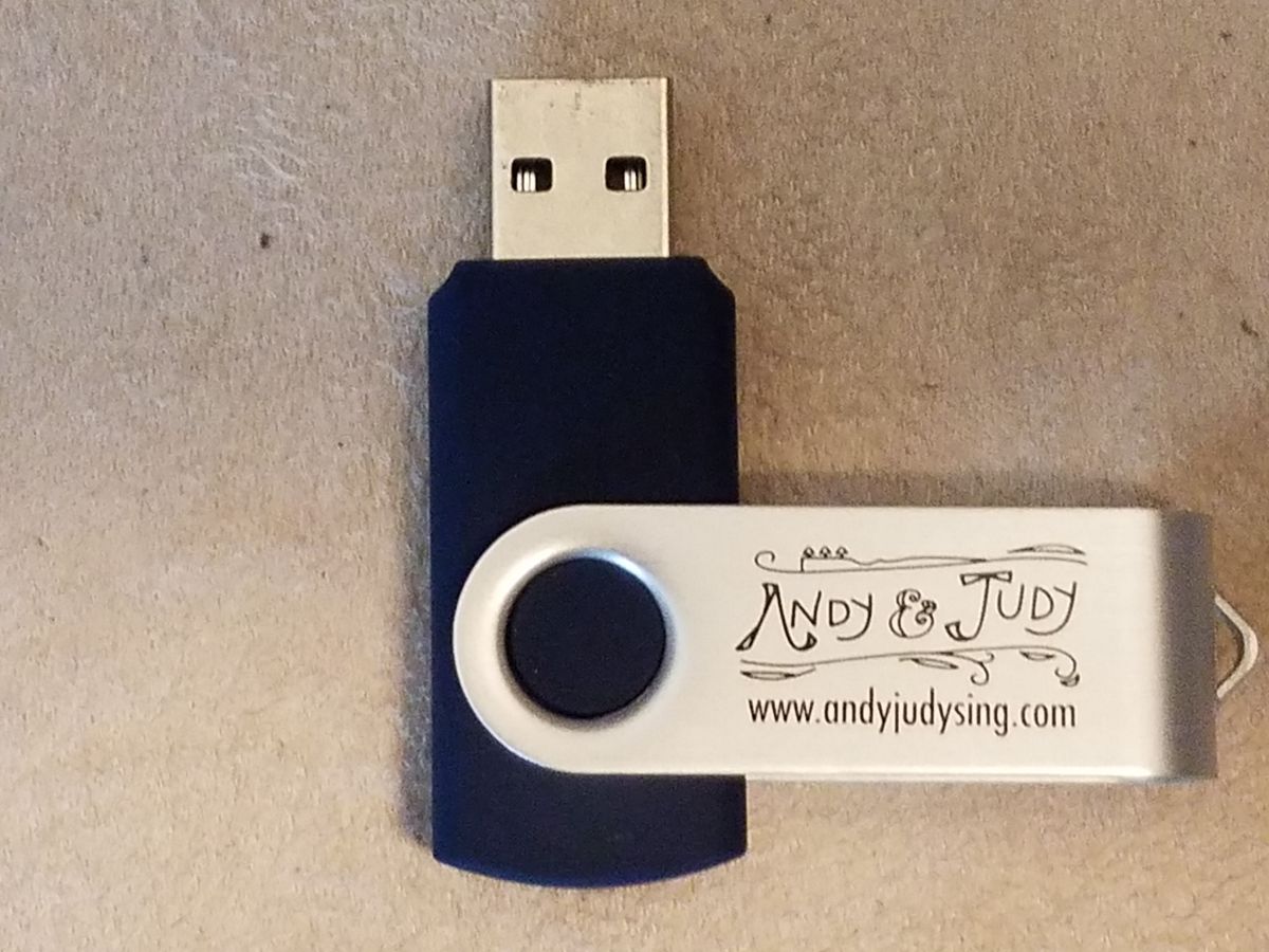 Andy & Judy USB w/ all of our music