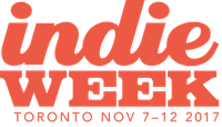 Canada Indie Week Toronto! 3 Shows