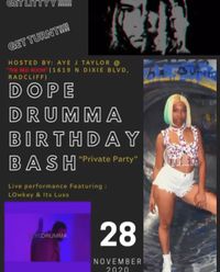 Dope Drumma’s Birthday Bash