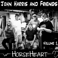 HorseHeart Vol 1 by John Harris and Friends