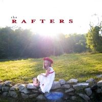 The Rafters by The Rafters