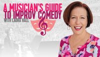"A Musician's Guide to Improv Comedy" - Launch!