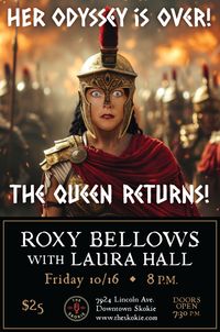 Roxy Bellows: The Queen Returns!