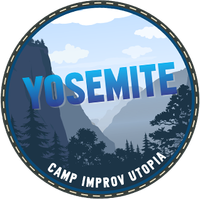 Camp Improv Utopia (Yosemite)