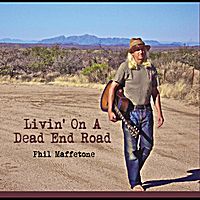 Livin' On a Dead End Road by Phil Maffetone