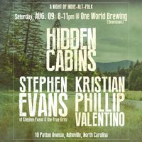 Stephen Evans, along with Kristian Phillip Valentino, open for Hidden Cabins