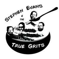 Stephen Evans & the True Grits at The RailYard
