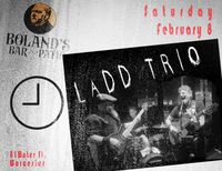 Ladd Trio @ Boland's