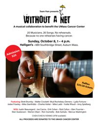 Without A Net - Benefit for UMASS Cancer Center