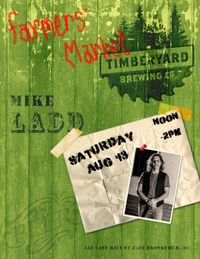 Mike Ladd @ Timberyard Brewing Farmers' Market