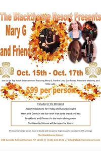 Mary G. & Friends Weekend @ The Blackthorne Resort