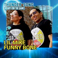 (Thunder Song) Ready For The Game by Lil Mike & Funny Bone