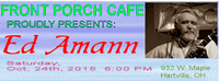 Front Porch Cafe Presents Ed Amann