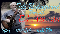 Tiki Underground Presents Ed Amann