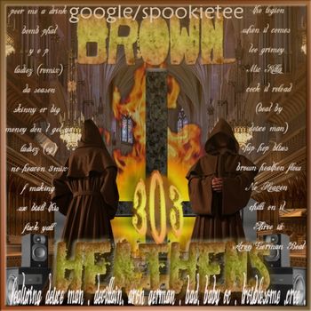 copy_brown_heathens
