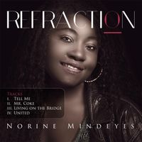 Refraction by Norine Mindeyes