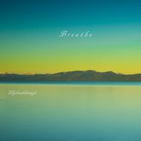 Breathe by Lifebreakthrough