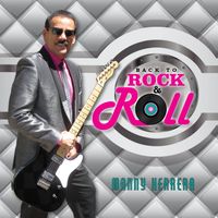 Back To Rock And Roll by Manny Herrera