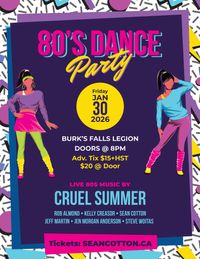80s DANCE PARTY! Featuring CRUEL SUMMER
