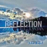 REFLECTION by johnandjanesmusic.com