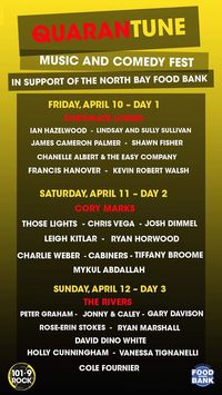 QUARANTUNE Music and Comedy Fest hosted by 101.9 ROCK in support of the North Bay Food Bank