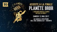 LA FINALE "PLANÈTE BRBR"