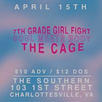 7GGF / Soul Meets Body / The Cage