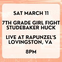 7th Grade Girl Fight / Studebaker Huck