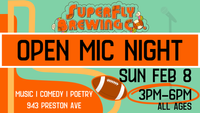 Superfly Brewing Open Mic / Hosted by 7GGF's Debra Guy