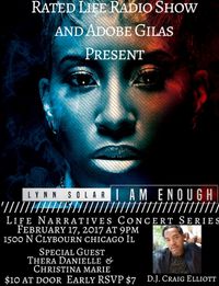 Rated Life & Adobe Gila's Presents: Life Narratives