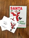 DANCING SANTA BUNDLE! (Santa Loves to Dance coloring book, with six dancing Santa greeting cards)