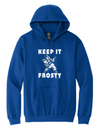 Keep it Frosty Hoodie