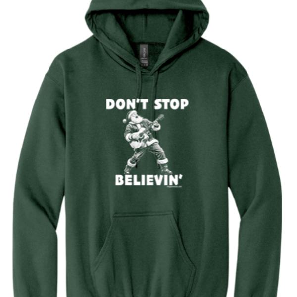 Don't Stop Believin' Hoodie