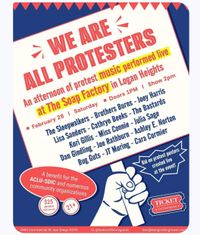 We Are All Protesters Benefitting the ACLU-SDIC