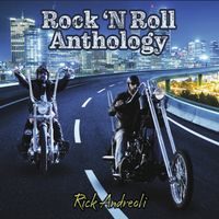 Rock 'N Roll Anthology by thegreatestsongstoday.com
