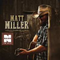 Nash FM 97.3 Presents:  Matt Miller Acoustic-Small Batch Sessions