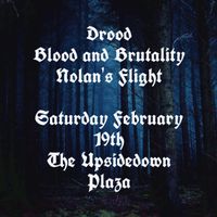 A Night of Metal at the Upsidedown Plaza - Featuring Blood and Brutality